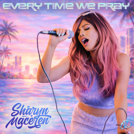 SHARYN MACEREN — “Every Time We Pray”