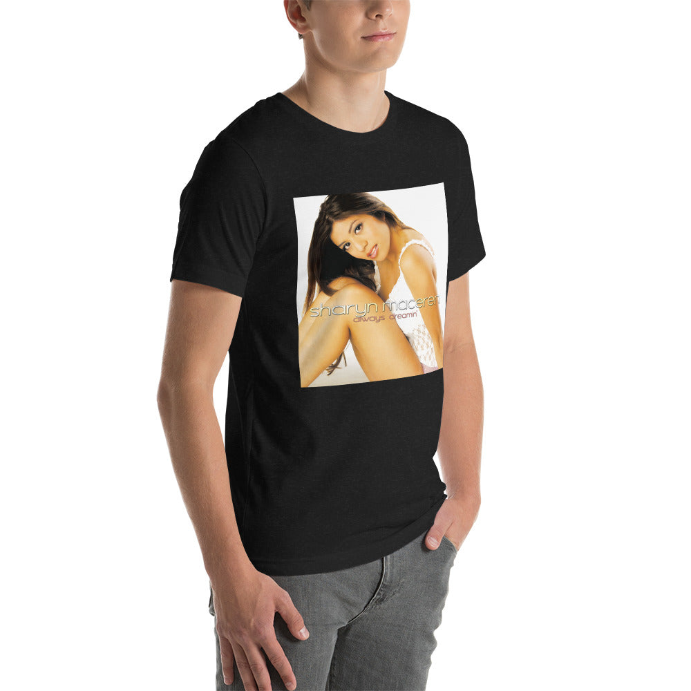 The "Always Dreamin" Unisex T-Shirt