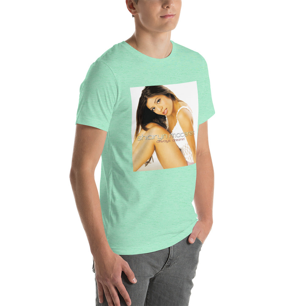 The "Always Dreamin" Unisex T-Shirt