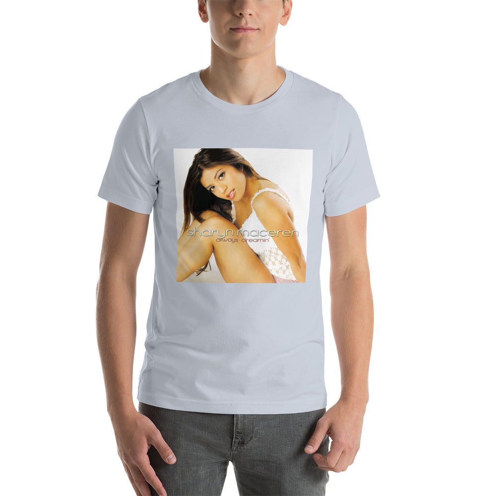 The "Always Dreamin" Unisex T-Shirt