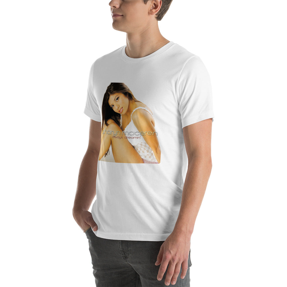 The "Always Dreamin" Unisex T-Shirt